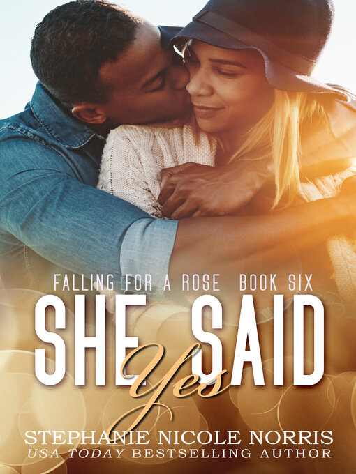 Title details for She Said Yes by Stephanie Nicole Norris - Available